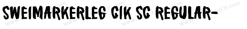SweiMarkerLeg CIK sc Regular字体转换